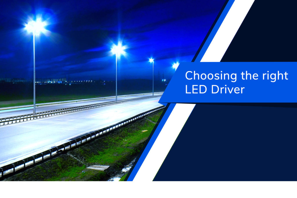 Choosing the right LED Driver