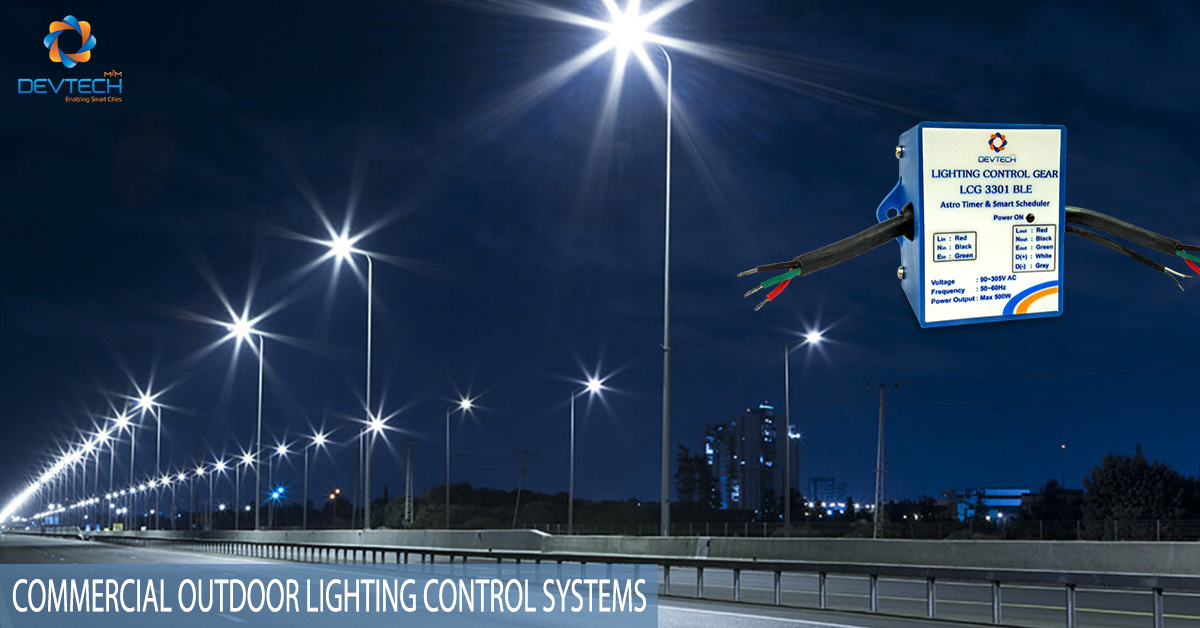 COMMERCIAL OUTDOOR LIGHTING CONTROL SYSTEMS