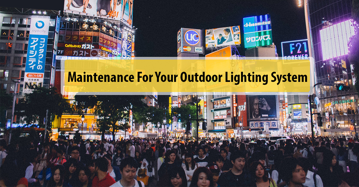 Maintenance For Your Outdoor Lighting System